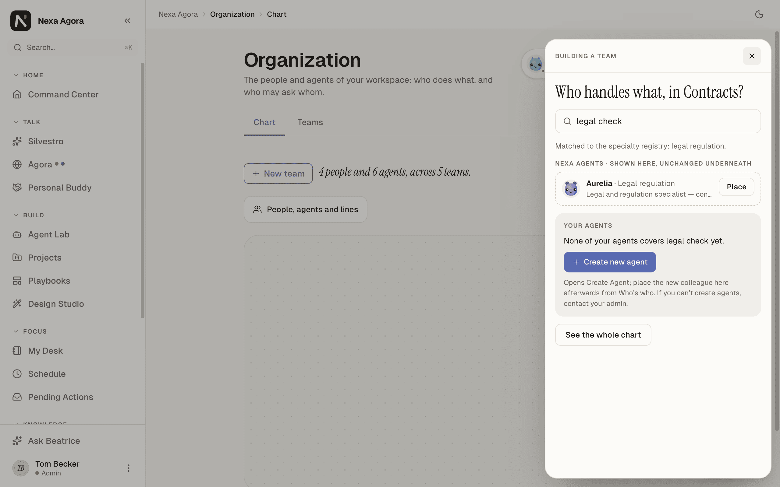 New team, at "Who handles what", with "legal check" matched to the specialty registry and the suggested agents.